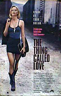 The Thing Called Love, 1993 - постер