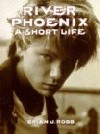 River Phoenix : A Short Life, 1997