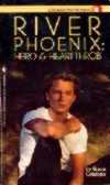 River Phoenix: Hero and Heartthrob, 1988