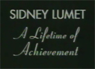 Sidney Lumet: A Lifetime of Achievement, 2005
